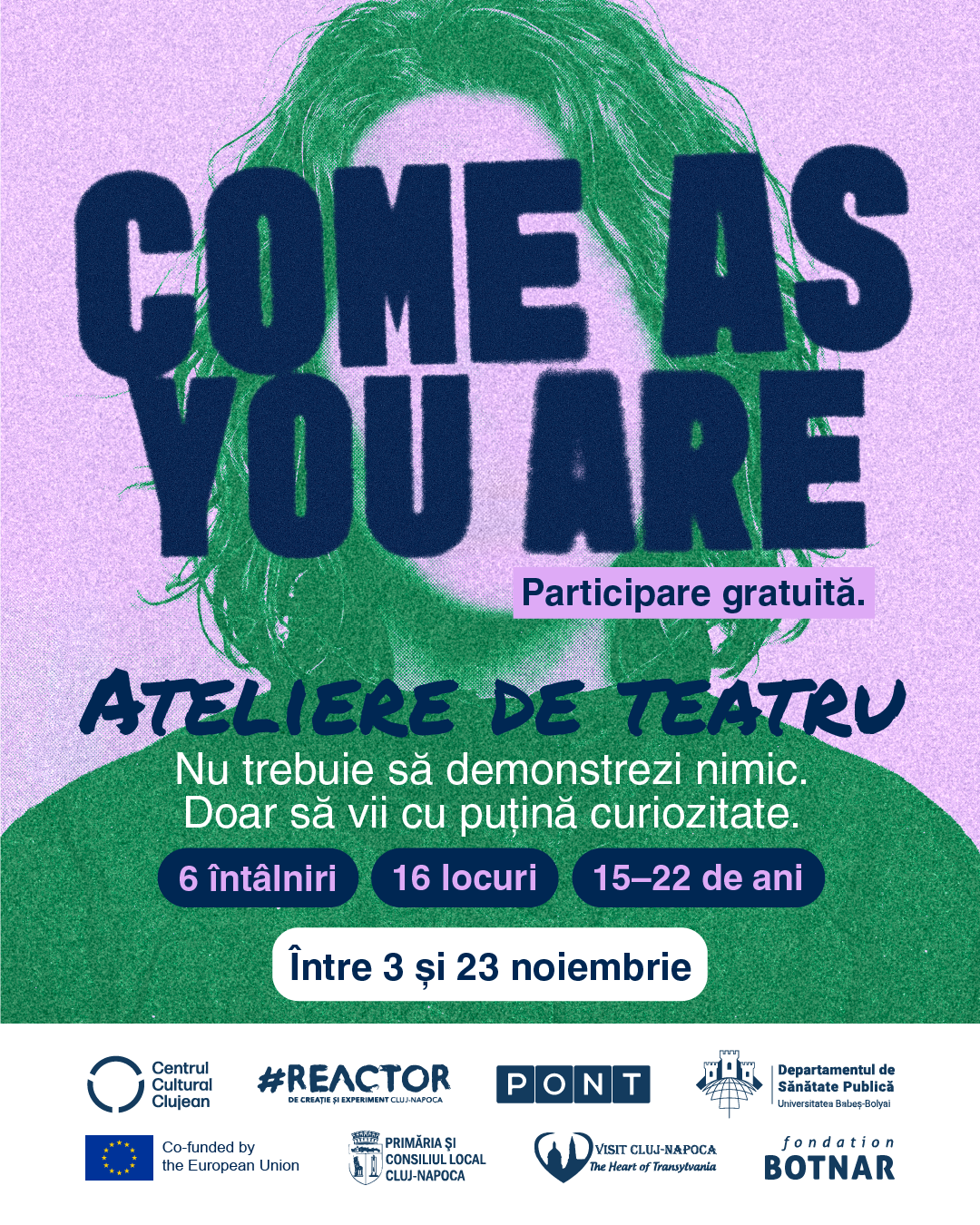 Atelier de teatru Come as You Are – call înscriere